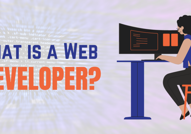 What is a Web Developer?