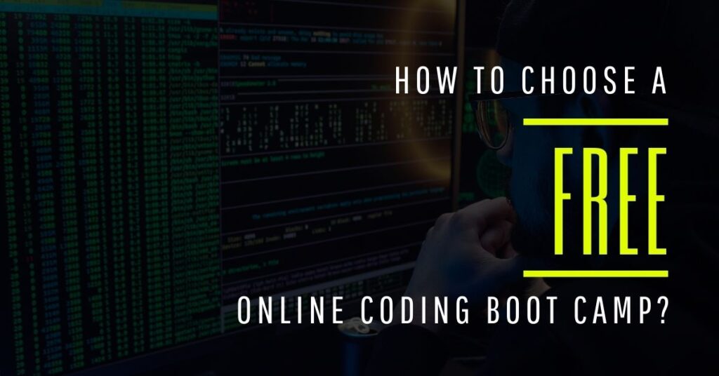 How to choose a free online coding boot camp?