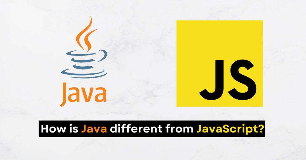 How is Java different from JavaScript