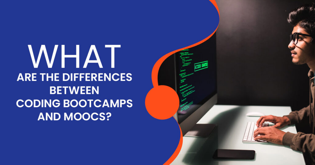 Coding Bootcamps and MOOCs