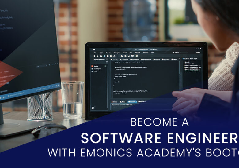 Become a Software Engineer with Emonics Academy’s Bootcamp!