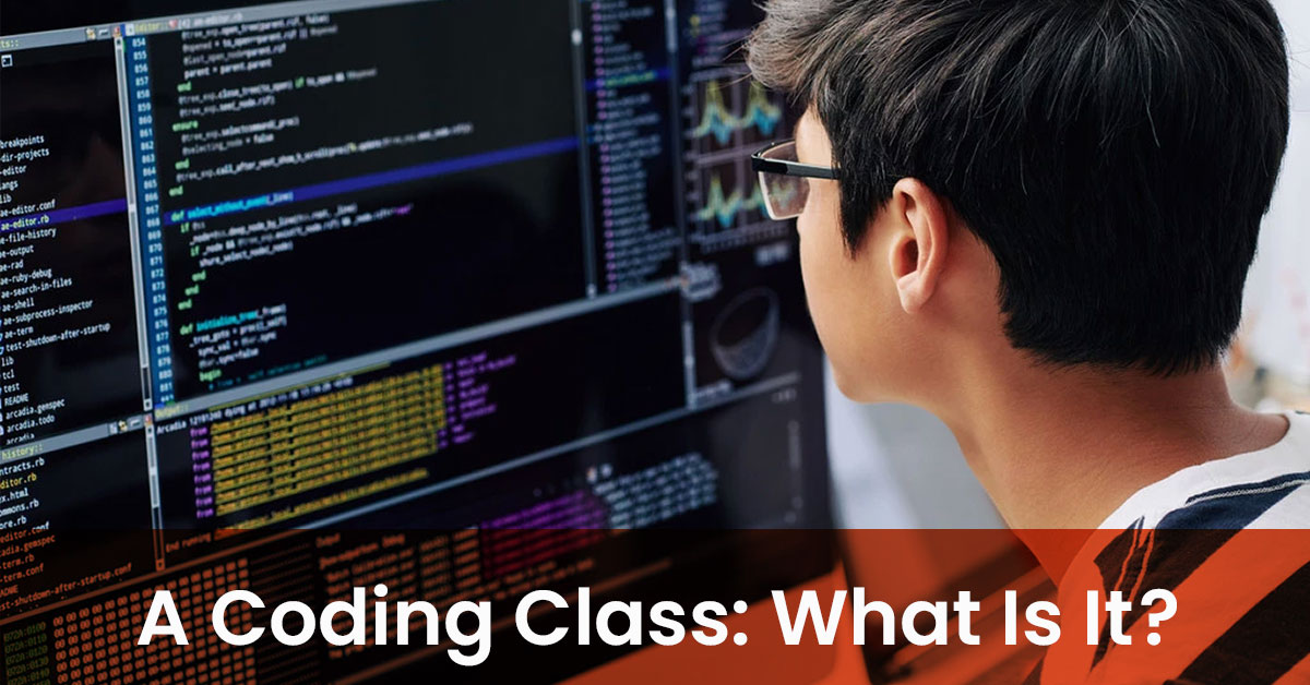  A Coding Class: What Is It?