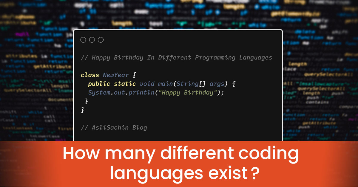 How many different coding languages exist?
