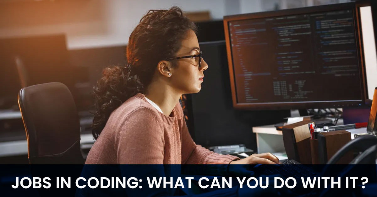 Jobs in Coding: What Can You Do With It?