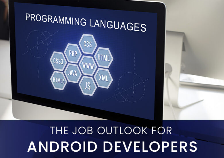 The Job Outlook for Android Developers