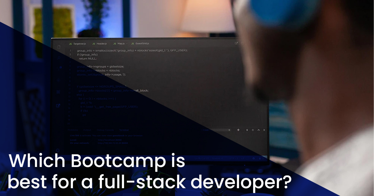 Which Bootcamp is best for a full-stack developer