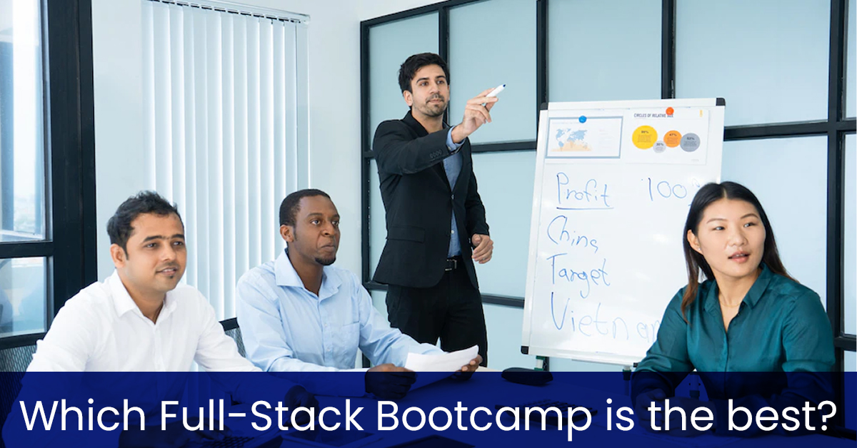 Which Full-Stack Bootcamp is the best