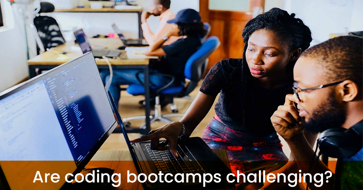 Are coding bootcamps challenging
