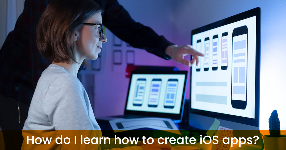 How do I learn how to create iOS apps