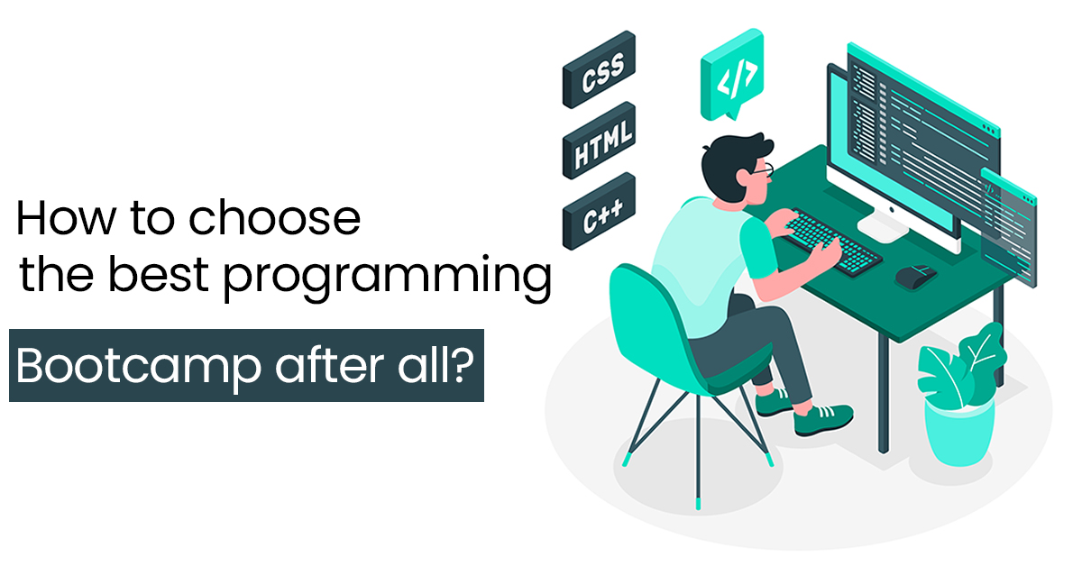 choose the best programming Bootcamp after all
