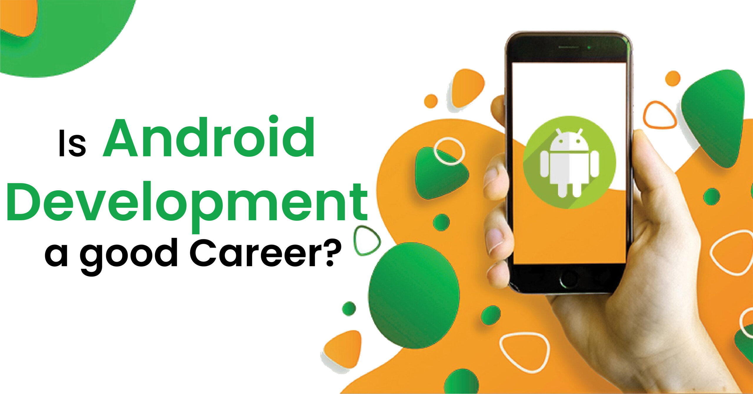 Is Android Development a good Career