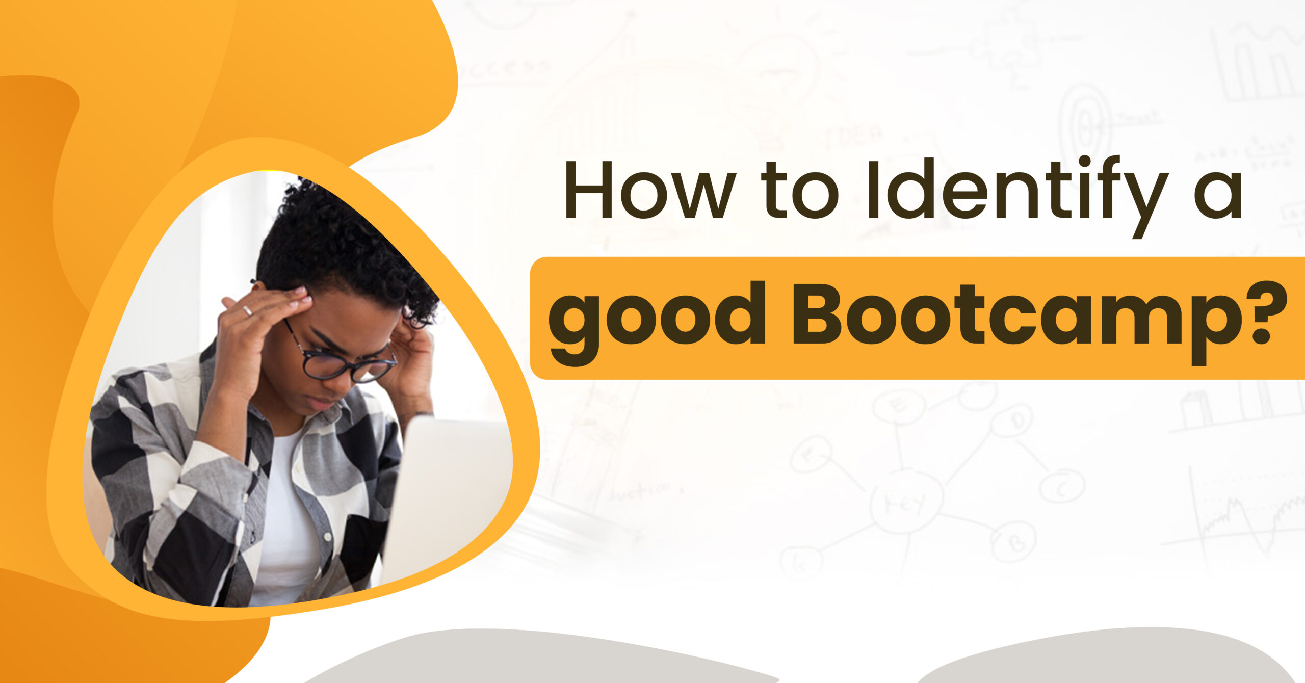  Identify a good Bootcamp
