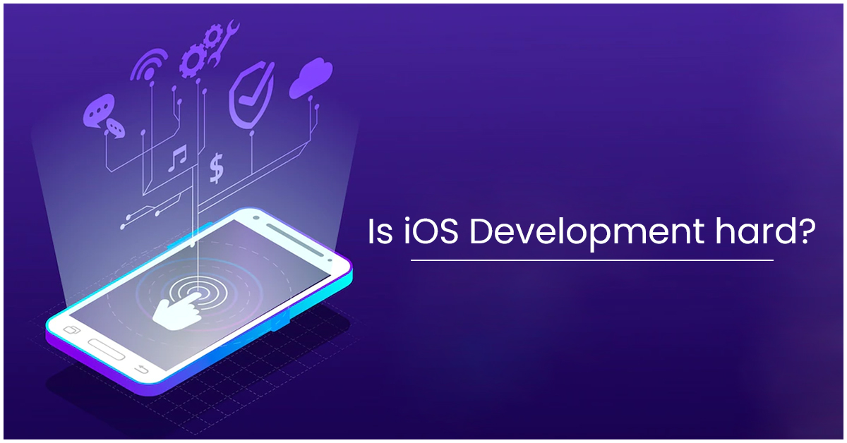 Is iOS Development hard